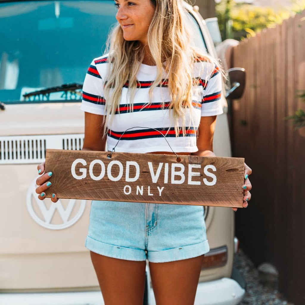 GOOD VIBES ONLY - Weathered Signs