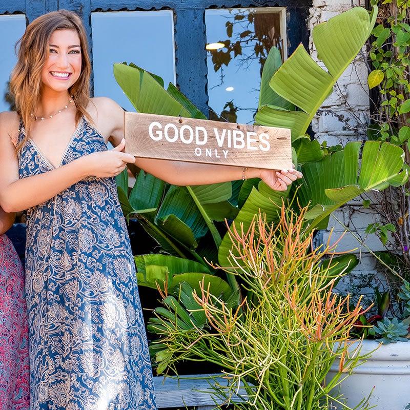 GOOD VIBES ONLY - Weathered Signs