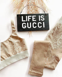 LIFE IS GUCCI - Weathered Signs