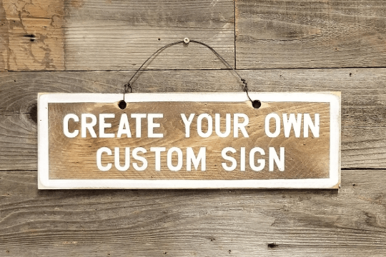 Custom Sign - Weathered Signs